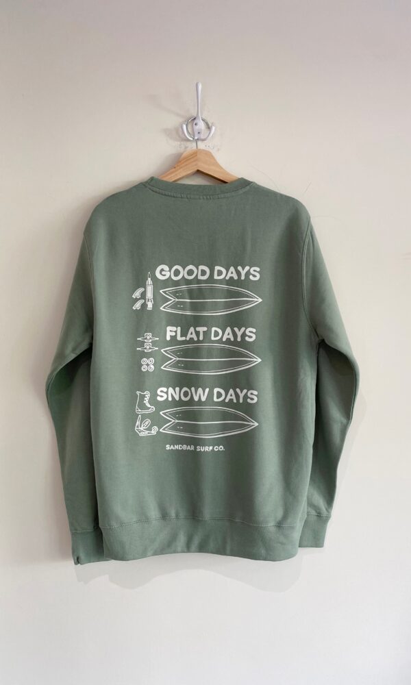 Good Days Sweatshirt